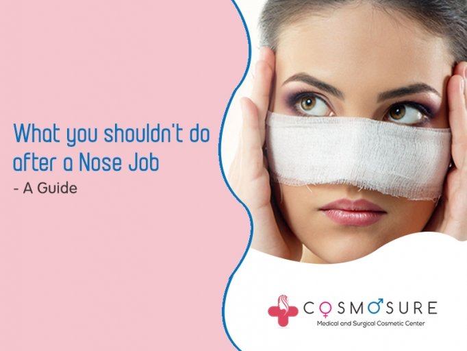 Things You Should Not Do After A Rhinoplasty