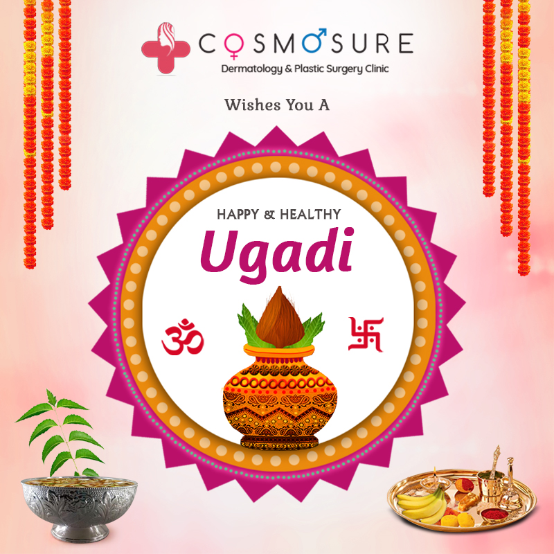 Ugadi wishes by Cosmosure clinic, One of the best skin care centre in hyderabad